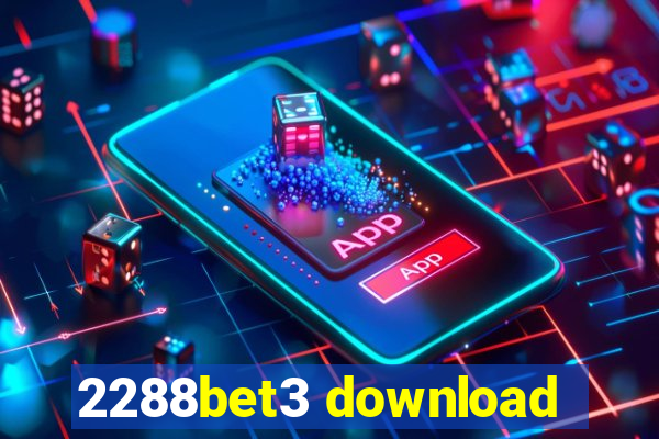 2288bet3 download